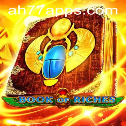 The Mystical World of BookofRiches: Unveiling the Game's Secrets with AH77