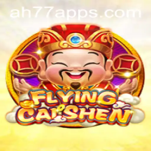Unveiling FlyingCaiShen: The Ultimate Adventure Game with AH77